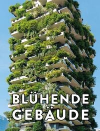 Produktbild: Bl&uuml;hende Geb&auml;ude