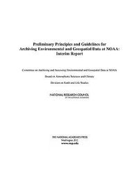 Produktbild: Preliminary Principles and Guidelines for Archiving Environmental and Geospatial Data at Noaa