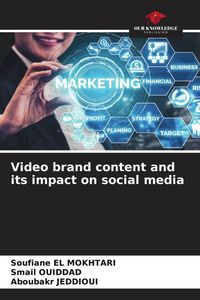 Produktbild: Video brand content and its impact on social media