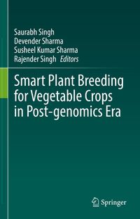 Produktbild: Smart Plant Breeding for Vegetable Crops in Post-genomics Era