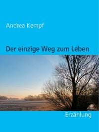 Produktbild: Der einzige Weg zum Leben