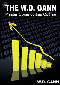 Produktbild: The W. D. Gann Master Commodity Course