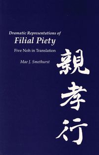 Produktbild: Dramatic Representations of Filial Piety