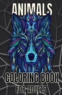 Produktbild: Mandala Malbuch f&uuml;r Erwachsene Tiere - Stressabbauende Tiermotive (L&ouml;wen, Elefanten, Eulen, Cham&auml;leon, Koala..) Sch&ouml;ne Geschenkidee