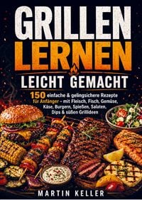 Produktbild: Grillen lernen leicht gemacht