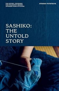 Produktbild: Sashiko: The Untold Story