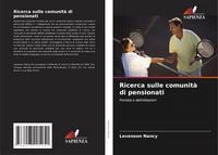 Produktbild: Ricerca sulle comunit&agrave; di pensionati