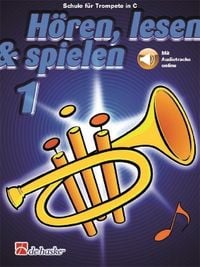 Produktbild: H&ouml;ren, lesen & spielen, Schule f&uuml;r Trompete in C. Band 1