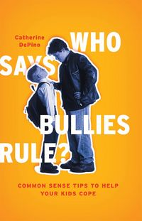 Produktbild: Who Says Bullies Rule?