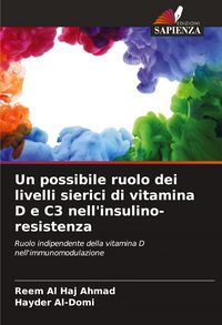 Produktbild: Un possibile ruolo dei livelli sierici di vitamina D e C3 nell'insulino-resistenza