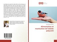 Produktbild: Alimentation et mastication de l'adulte polycari&eacute;