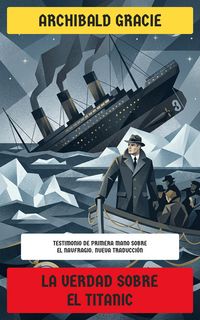 Produktbild: La verdad sobre el Titanic