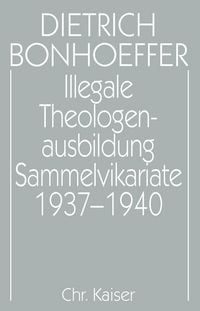 Produktbild: Illegale Theologenausbildung: Sammelvikariate 1937-1940