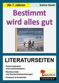 Produktbild: Bestimmt wird alles gut / Literaturseiten