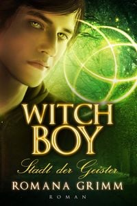 Bild vom Artikel Witch Boy - Stadt der Geister vom Autor Romana Grimm