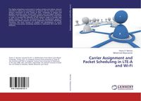 Produktbild: Carrier Assignment and Packet Scheduling in LTE-A and Wi-Fi
