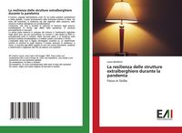 Produktbild: La resilienza delle strutture extralberghiere durante la pandemia