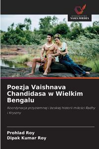 Produktbild: Poezja Vaishnava Chandidasa w Wielkim Bengalu