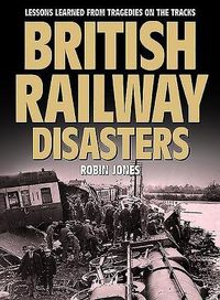 Produktbild: British Railway Disasters
