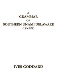 Produktbild: A Grammar of Southern Unami Delaware (Lenape)
