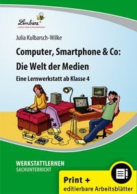Produktbild: Computer, Smartphone & Co: Die Welt der Medien