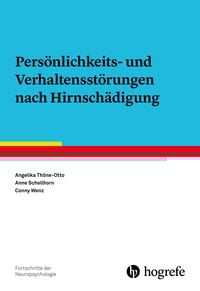 Produktbild: Persönlichkeits- und Verhaltensstörungen nach Hirnschädigung