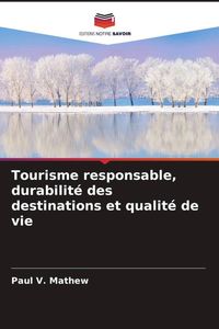 Produktbild: Tourisme responsable, durabilit&eacute; des destinations et qualit&eacute; de vie
