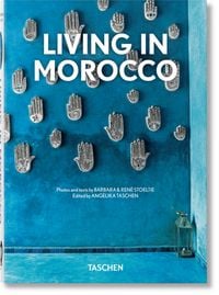 Bild vom Artikel Living in Morocco. 40th Ed. vom Autor Barbara & René Stoeltie