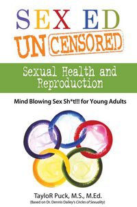 Produktbild: Sex Ed Uncensored - Sexual Health and Reproduction