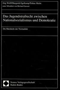 Produktbild: Das Jugendstrafrecht zwischen Nationalsozialismus und Demokratie