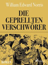 Produktbild: Die geprellten Verschw&ouml;rer