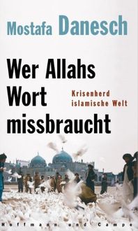 Produktbild: Wer Allahs Wort mi&szlig;braucht