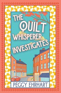 Produktbild: The Quilt Whisperer Investigates