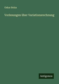 Produktbild: Vorlesungen &uuml;ber Variationsrechnung