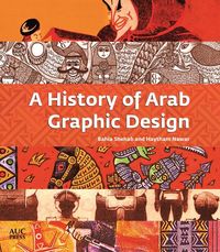 Produktbild: A History of Arab Graphic Design