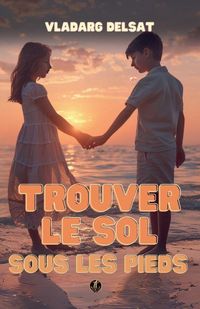 Produktbild: Trouver le sol sous les pieds