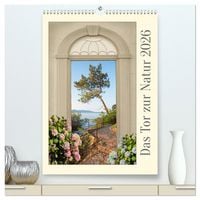 Produktbild: Das Tor zur Natur 2026 (hochwertiger Premium Wandkalender 2026 DIN A2 hoch), Kunstdruck in Hochglanz
