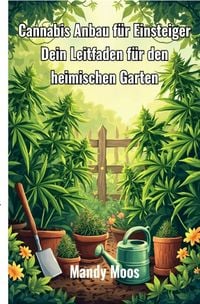 Produktbild: Cannabis Anbau f&uuml;r Einsteiger