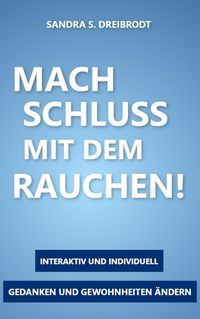 Produktbild: Mach Schluss mit dem Rauchen!