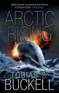 Produktbild: Buckell, T: Arctic Rising