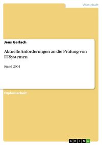 Produktbild: Aktuelle Anforderungen an die Pr&uuml;fung von IT-Systemen