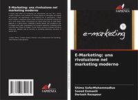 Produktbild: E-Marketing: una rivoluzione nel marketing moderno