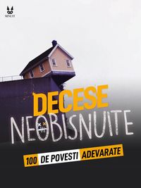 Produktbild: 100 De Pove&iquest;ti Adevarate Despre Mor&iquest;i Neobi&iquest;nuite