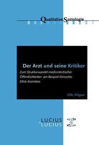 Produktbild: Der Arzt und seine Kritiker