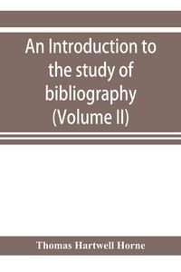 Produktbild: An introduction to the study of bibliography
