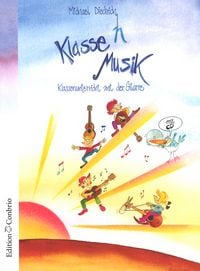 Produktbild: Klasse(n) Musik - Sch&uuml;lerheft