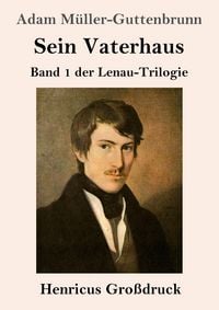 Produktbild: Sein Vaterhaus (Gro&szlig;druck)