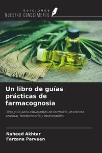 Produktbild: Un libro de gu&iacute;as pr&aacute;cticas de farmacognosia