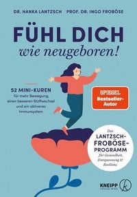 Produktbild: F&uuml;hl dich wie neugeboren!