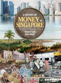 Produktbild: A History of Money in Singapore